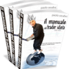 Manuale del trader idiota - completo - oto