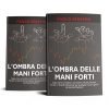 L'Ombra delle Mani Forti